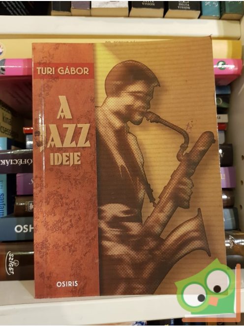 Turi Gábor: A jazz ideje