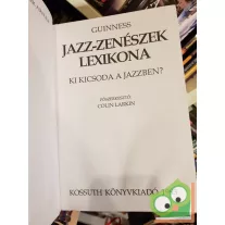   Colin Larkin (szerk.): Jazz-zenészek lexikona Ki kicsoda a jazzben?