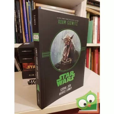 Adam Gidwitz: Szóval Jedi akarsz lenni? (RITKA)