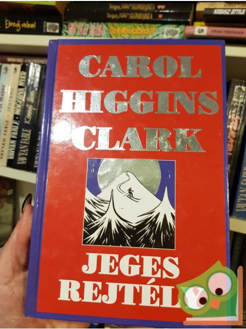 Carol Higgins Clark: Jeges rejtély