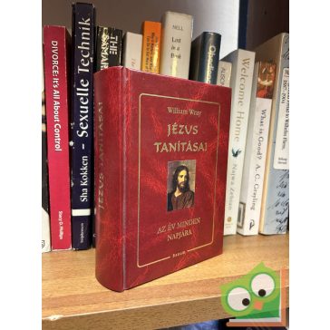 William Wray: Jézus tanításai az év minden napjára