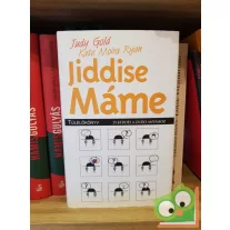 Moira Kate, Judy Gold: Jiddise máme