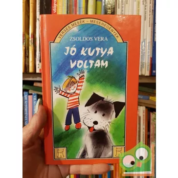 Zsoldos Vera: Jó kutya voltam