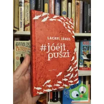 Lackfi János: #jóéjtpuszi