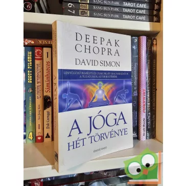 Deepak Chopra - David Simon: A jóga hét törvénye