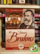 Johannes Brahms (Világhíres zeneszerzők 13. CD-melléklettel)
