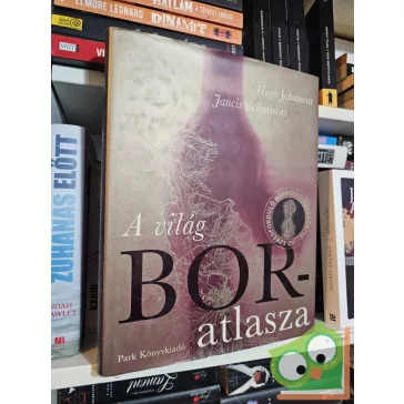 Hugh Johnson, Jancis Robinson: A világ boratlasza