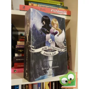   Soman Chainani: Jók és Rosszak Iskolája (Jók és Rosszak Iskolája 1.)