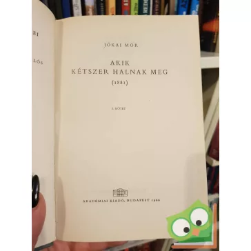 Jókai Mór: Akik kétszer halnak meg (2 kötet együtt)