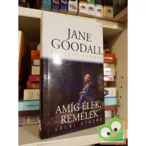 Jane Goodall, Phillip Berman: Amíg ​élek, remélek