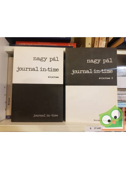 Nagy Pál: Journal in-time - él(e)tem I-II kötet