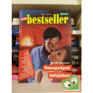   Marsha Alexander: Hazugságok hálójában (Júlia Bestseller 1994/2)