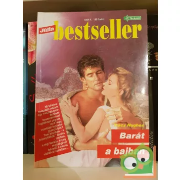 Júlia bestseller 1994/4 - Barát a bajban