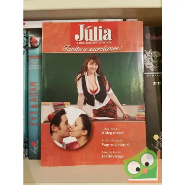 Júlia legszebb történetei 2011/10 - Taníts a szerelemre!