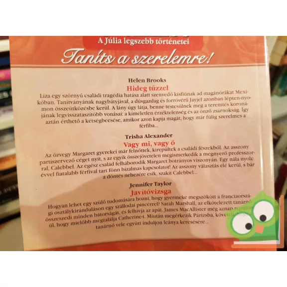 Júlia legszebb történetei 2011/10 - Taníts a szerelemre!