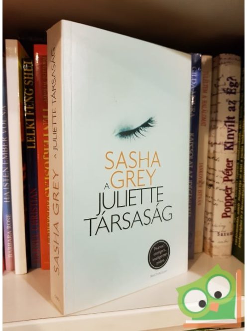 Sasha Grey: A Juliette társaság (A Juliette társaság 1.)
