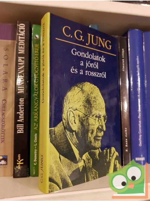 C.G. Jung: Gondolatok ​a jóról és a rosszról