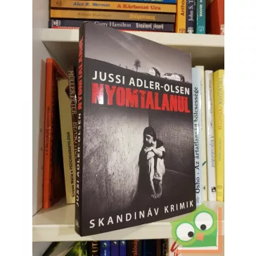 Jussi Adler-Olsen: Nyomtalanul (A Q-ügyosztály esetei 1.)