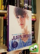 Justin Bieber: Az első lépés az öröklét felé: az én történetem