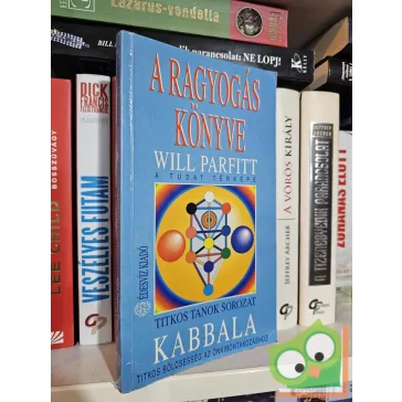   Will Parfitt: Kabbala - A ragyogás könyve: a tudat térképe (Titkos tanok sorozat)