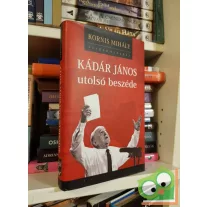   Kornis Mihály: Kádár János utolsó beszéde (CD melléklettel)
