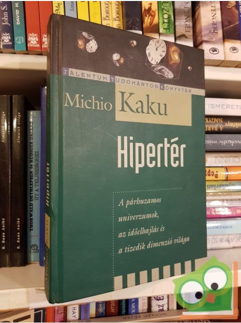 Michio Kaku: Hipertér (Ritka)