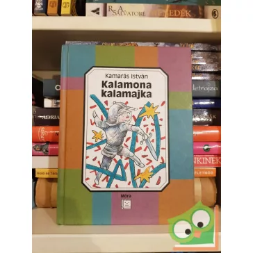 Kamarás István: Kalamona kalamajka
