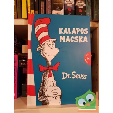 Dr. Seuss: Kalapos Macska (Kalapos Macska 1.)