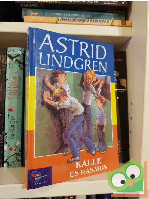 Astrid Lindgren: Kalle és Rasmus (Kalle 3.)