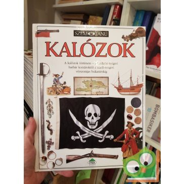 Richard Platt: Kalózok (Szemtanú 27.)