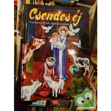 Csendes éj – Karácsonyi versek, dalok és mondókák