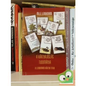 Marie-Anne Adelaide Lenormand: A kártyajóslás tudománya