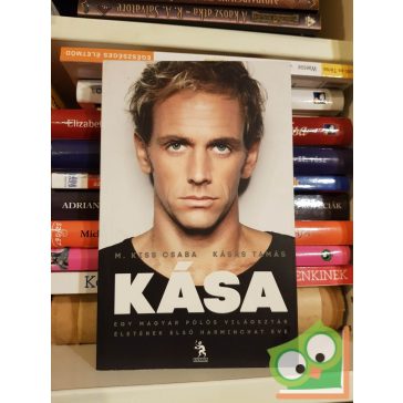 Kásás Tamás , M. Kiss Csaba: Kása (dedikált)