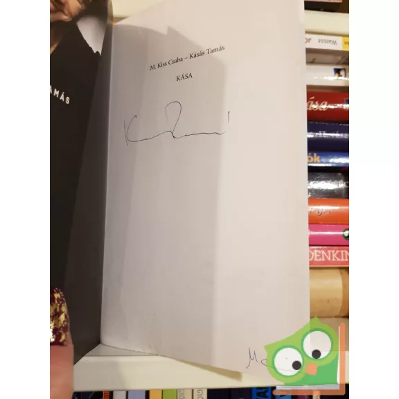 Kásás Tamás , M. Kiss Csaba: Kása (dedikált)