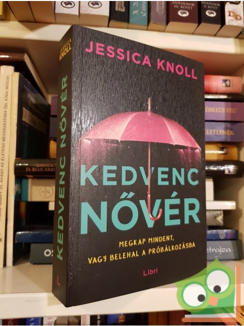 Jessica Knoll: Kedvenc nővér