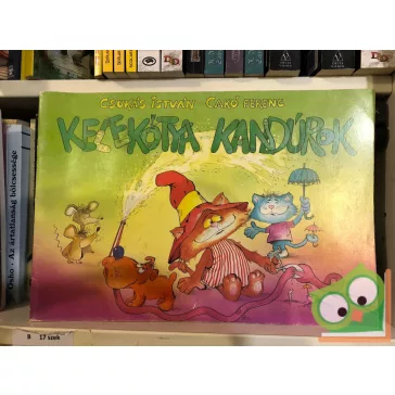 Csukás István: Kelekótya kandúrok