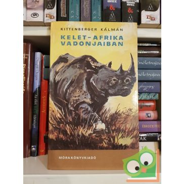 Kittenberger Kálmán: A Kelet Afrika vadonjaiban
