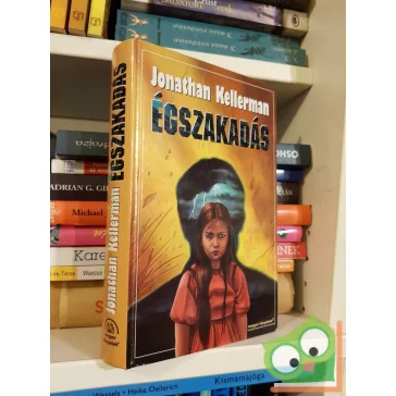 Jonathan Kellerman: Égszakadás (Alex Delaware 1.)