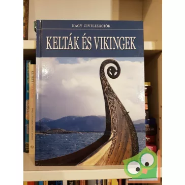   Daniel Gimeno (szerk.): Kelták és vikingek (Nagy civilizációk 13.)