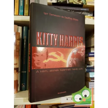 Kitty Harris: A kém, akinek tizenhét neve volt