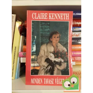 Claire Kenneth: Minden tavasz véget ér