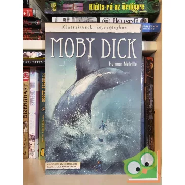   Herman Melville - Lance Stahlberg: Moby Dick (Klasszikusok képregényben) (ritka, újszerű)