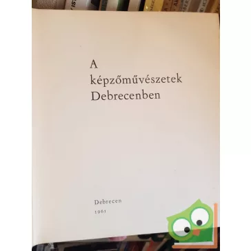 A képzőművészetek Debrecenben