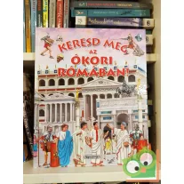 Eduardo Trujillo: Keresd meg az ókori Rómában!