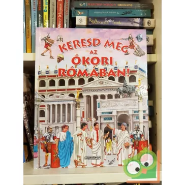 Eduardo Trujillo: Keresd meg az ókori Rómában!