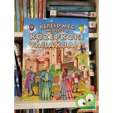   Francisca Valiente: Keresd meg, mi volt a középkori várakban!