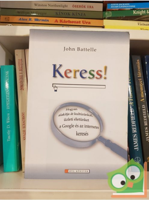 John Battelle: Keress! (HVG)