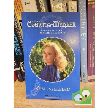 Hedwig Courths-Mahler: Kései szerelem