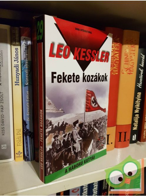 Leo Kessler: Fekete kozákok (Fekete kozákok 1.) ( A háború kutyái 29.)
