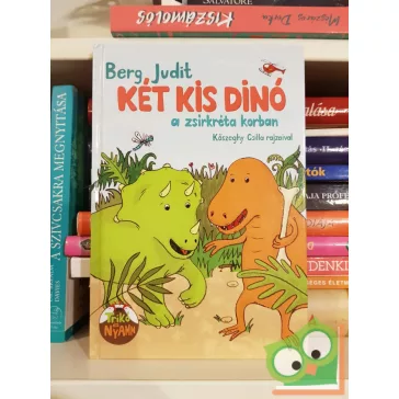   Berg Judit: Két kis dinó a zsírkréta korban (Trikó és Nyamm 1.)